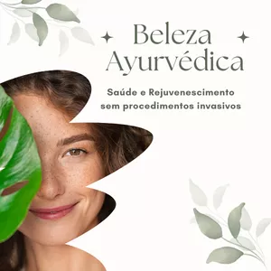 Imagem de capa para o Curso online Beleza Ayurvédica: Saúde e Rejuvenescimento sem procedimentos invasivos