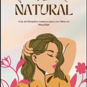 Cover image for Ebook Piel Radiante al Natural: Guía de Remedios Caseros