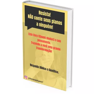 Imagem de capa para o Ebook Resista, Não conte seus planos a ninguém.