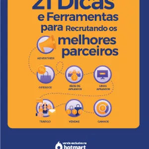 Imagem de capa para o Ebook 21 Dicas e Ferramentas para recrutando os melhores parceiros