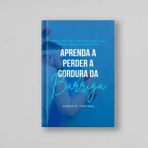 Imagem de capa para o Ebook Aprenda a perder a gordura da barriga