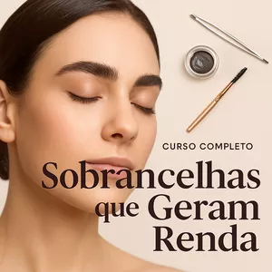 Imagem de capa para o Curso online Sobrancelhas que Geram Renda – Curso Completo de Design e Henna