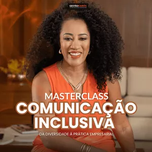 Imagem do curso MasterClass Diversidade, Comunicação Inclusiva, Comunicação Não-Violenta e Assertiva 