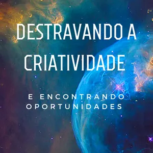 Imagem de capa para o Curso online DESTRAVANDO A CRIATIVIDADE E ENCONTRANDO OPORTUNIDADES