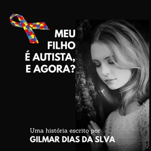 Imagem de capa para o Ebook Meu filho é autista, e agora