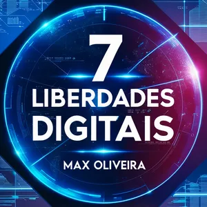 Imagem de capa para o Curso online 7 Liberdades Digitais+4 Bônus Exclusivos
