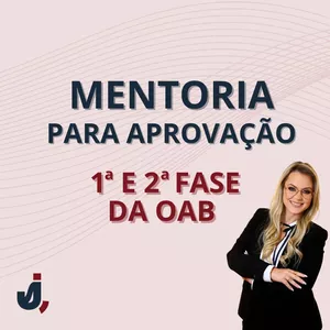 Imagem do curso Mentoria para aprovação na 1ª e 2ª Fase do Exame de Ordem- OAB- e Aceleração da Carreira na Advocacia.
