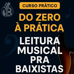 Imagem de capa para o Curso online  CURSO - LEITURA MUSICAL PRA BAIXISTA - DO ZERO À PRÁTICA