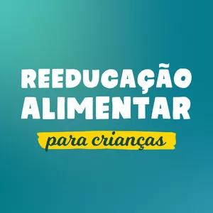 Imagem de capa para o Curso online Reeducação alimentar para crianças