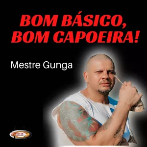 Imagem de capa para o Curso online Bom básico, bom Capoeira!