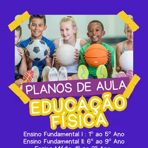 Curso PLANOS DE AULA DE EDUCAÇÃO FÍSICA (FUNDAMENTAL 1, FUNDAMENTAL 2 E ENS. MÉDIO)