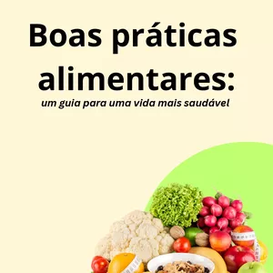 Imagem de capa para o Ebook Boas Práticas Alimentares 3