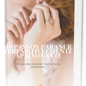 Imagem de capa para o Ebook 10 Passos para ser irresistivelmente apaixonante