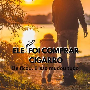 Imagem de capa para o Ebook Ele não foi comprar cigarro 