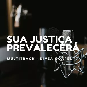 Imagem de capa para o Curso online Multitrack - Sua Justiça Prevalecerá - Nívea Soares