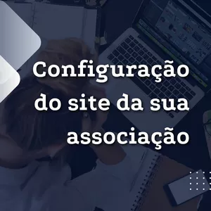 Imagem de capa para o Ebook Configuração do site da sua associação 