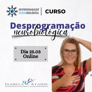 Desprogramação Neurobiológica - 25.03.2022