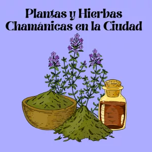 Imagen de portada para Ebook Plantas y Hierbas Chamánicas en la Ciudad
