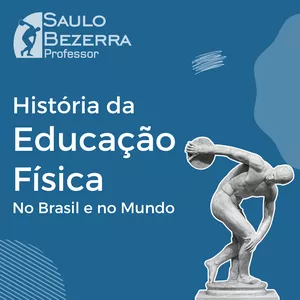 Imagem de capa para o Curso online História da Educação Física no Brasil e no Mundo