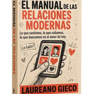 Imagen de portada para Ebook (E) El Manual de las Relaciones Modernas - Por Laureano Gieco