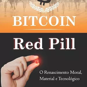 Imagem de capa para o Ebook Red Pill Bitcoin - Renato amoedo ( 3oitão )