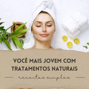 Imagem de capa para o Ebook Você mais Jovem com Tratamentos Naturais