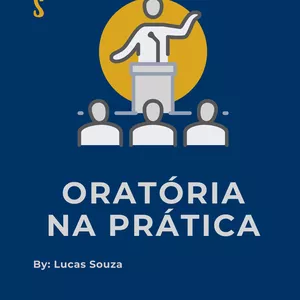Imagem de capa para o Ebook Oratória na Prática