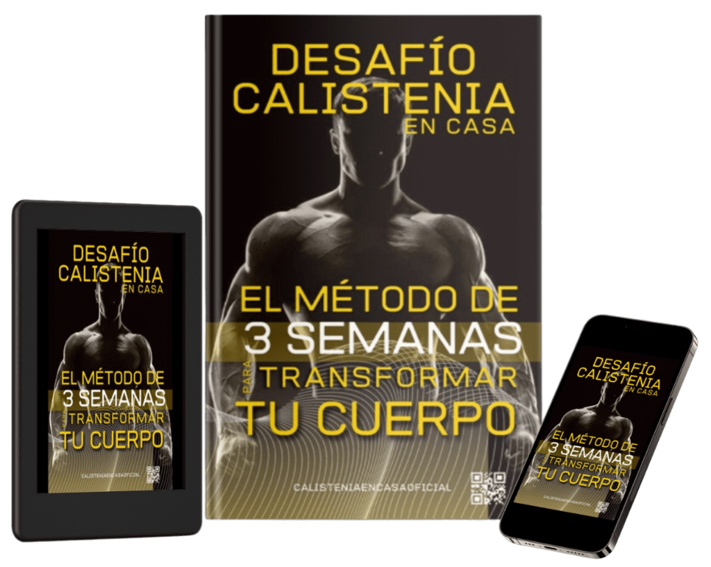 Desafío Calistenia en Casa: El método de 3 semanas para transformar tu  cuerpo