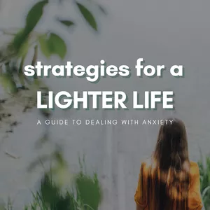 Cover image for Ebook Strategies for a lighter life - A guide to dealing with anxiety