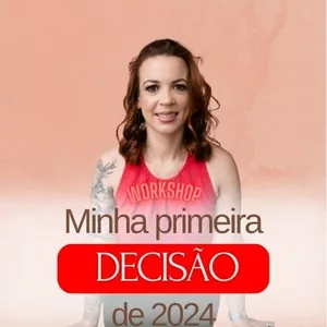 Imagem de capa para o Evento online Workshop: Minha 1ª DECISÃO de 2024