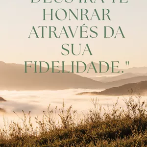 Imagem de capa para o Ebook "Deus irá te honrar através da sua fidelidade"
