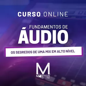 Imagem do curso Curso Fundamentos de Áudio | Os segredos de uma mix em alto nível