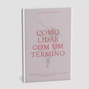 Imagem de capa para o Ebook Como lidar com um término 