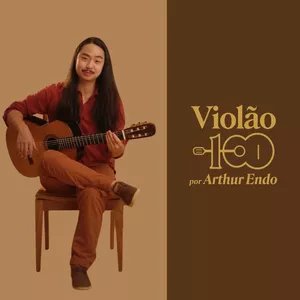 Curso Método Violão 100 por Arthur Endo | Vitalício