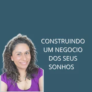 Imagem de capa para o Curso online Construindo o Negocio dos seus sonhos