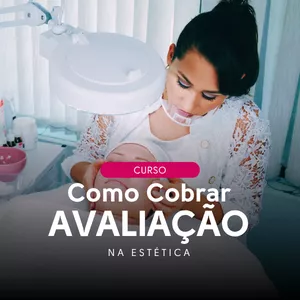 Imagem de Mini Curso - Como Cobrar Avaliação na Estética criado por Fernanda Pereira na hotmart