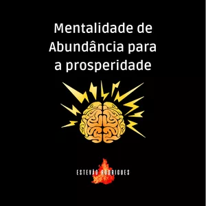 Imagem de capa para o Ebook Mentalidade de Abundância para a Prosperidade