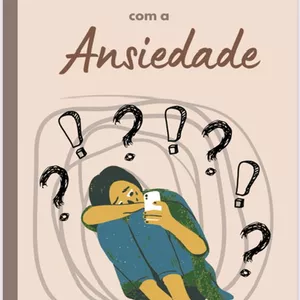 Imagem de capa para o Ebook Status: Em um relacionamento sério com a Ansiedade