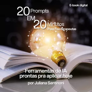 Imagem de capa para o Ebook 20 Prompts em 20 Minutos | Para Fisioterapeutas