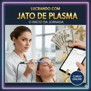 Imagem de capa para o Curso online Lucrando com Jato de Plasma: O Início da Jornada.