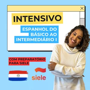 Imagem do curso CURSO INTENSIVO DE ESPANHOL DO A1 AO B1 COM PREPATÓRIO PARA SIELE 