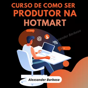 Como ser Produtor na Hotmart - Como criar um Infoproduto e Vender nas Plataformas de Afiliados (Fature até 10K Mês)