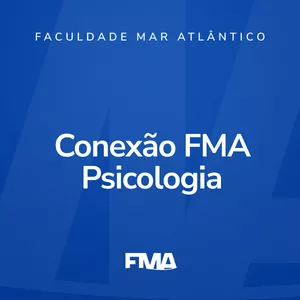 Imagem de capa para o Curso online Conexão FMA | Psicologia