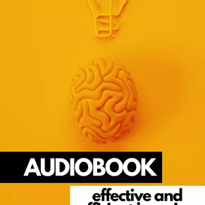 Cover image for Online course AudioBook - EFFECTIVE AND EFFICIENT LEARNING - Strategies for Studying and Learning Smarter