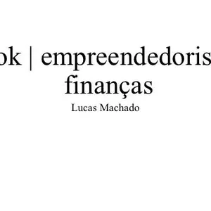 Imagem de capa para o Ebook Ebook Empreendedorismo e finanças