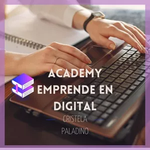 Imagen de portada para Curso online 💻ACADEMY EMPRENDE EN DIGITAL