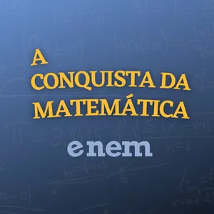 Imagem de capa para o Curso online A Conquista da Matemática - ENEM