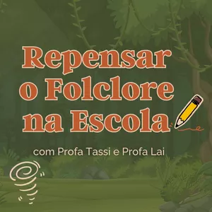 Imagem de capa para o Curso online Repensar o Folclore na Escola