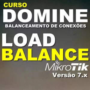 Imagem do curso Load Balance Mikrotik Versão 7.x