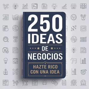 Imagen de portada para Ebook 250 Ideas de Negocios - Hazte Rico con una Idea